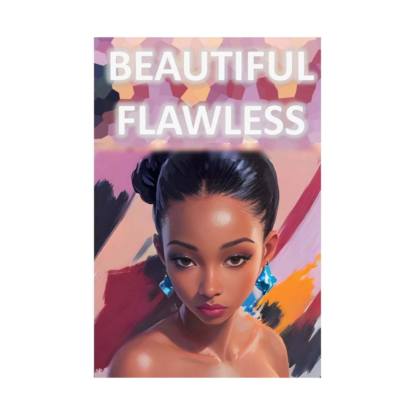Beautiful Flawless Portrait ( Tisha Makeup )  - Wall Poster