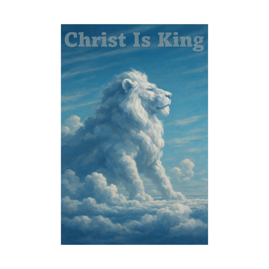 Christ Is King - Wall Poster